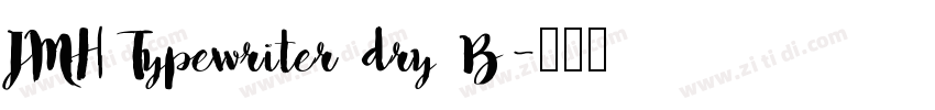 JMH Typewriter dry B字体转换